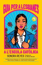 GUIA PER A LESBIANES EN UNA ESCOLA CATOLICA