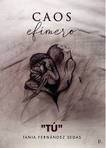 Caos efímero TÚ