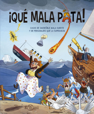 ¡QUE MALA PATA!