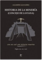 HISTORIA DE LA MINERIA (CONCEJO DE LAVIANA)