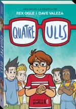 QUATRE ULLS
