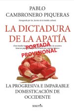 DICTADURA DE LA APATIA