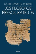 LOS FILOSOFOS PRESOCRATICOS. HISTORIA CRITICA CON SELECCION DE TEXTOS