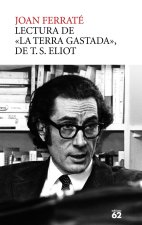 Lectura de La terra gastada de T. S. Eliot