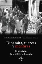 DINAMITA TUERCAS Y MENTIRAS