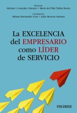 LA EXCELENCIA DEL EMPRESARIO COMO LIDER DE SERVICIO