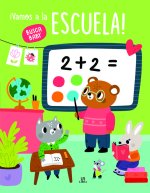 ¡VAMOS A LA ESCUELA!