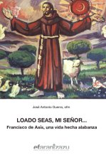 LOADO SEAS, MI SEÑOR...