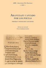 ARANTZAZU CANTADO POR LOS POETAS