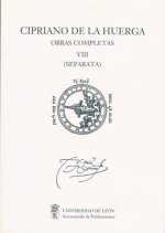 Cipriano de la Huerga. Obras Completas. Vol. VIII (Separata)