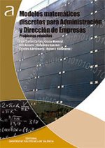 MODELOS MATEMATICOS DISCRETOS PARA ADMINISTRACION Y DIRECCIO