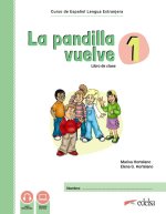 La pandilla vuelve 1 Pack - incluye el libro de clase y el cuaderno de ejercicios.