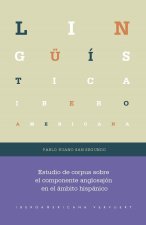 ESTUDIO DE CORPUS SOBRE EL COMPONENTE ANGLOSAJON EN EL AMBIT