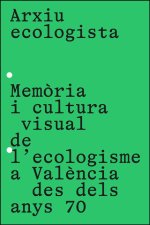 ARXIU ECOLOGISTA ARCHIVO ECOLOGISTA