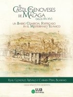 EL CASTIL DE GENOVESES DE MALAGA SIGLOS XIV XV