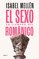 EL SEXO EN TIEMPOS DEL ROMANICO