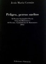 Peligro, perros sueltos