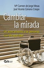 Cambiar la mirada