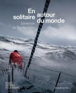 EN SOLITAIRE, AUTOUR DU MONDE (CATALOGUE)
