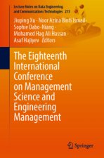 The Eighteenth International Conference on Management Science and Engineering Management