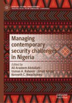 Managing contemporary security challenges in Nigeria