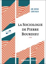 La sociologie de Pierre Bourdieu - 2e éd.