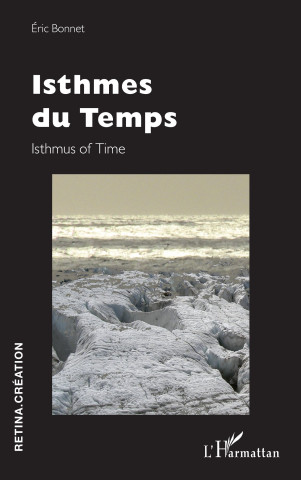 Isthmes du Temps (Bonnet)(Carte broșată)