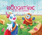 NOUGATINE AU PAYS DES ASPERGES