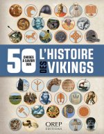 50 choses à savoir sur les Vikings