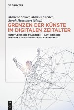 Grenzen der Künste im digitalen Zeitalter