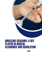 Unveiling CEACAM1: A Key Player in Insulin Clearance and Regulation