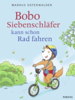 Bobo Siebenschläfer kann schon Rad fahren