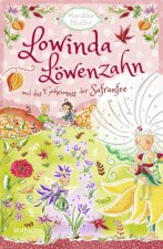Lowinda Löwenzahn und das Geheimnis der Safranfee