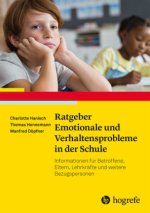 Ratgeber Emotionale und Verhaltensprobleme in der Schule