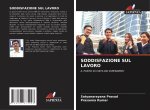SODDISFAZIONE SUL LAVORO