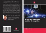 A arte e a ciência da análise de negócios