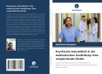 Psychische Gesundheit in der medizinischen Ausbildung: Eine vergleichende Studie