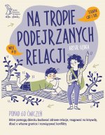 Na tropie podejrzanych relacji.