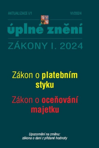 Aktualizace  I/1 Zďż˝kon o platebnďż˝m styku, o oceďż˝ovďż˝nďż˝ majetku