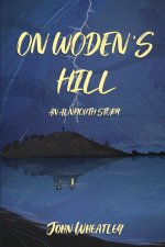 On Woden's Hill