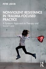 Non-Violent Resistance in Trauma-Focused Practice