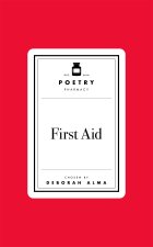 Poetry Pharmacy: First Aid