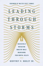 Leading Through Storms