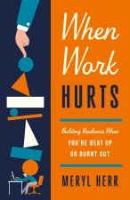 When Work Hurts