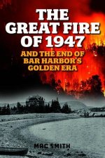The Great Fire of '47