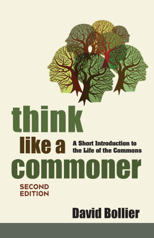 Think Like a Commoner, Second Edition