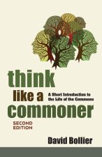 Think Like a Commoner, Second Edition