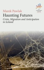 Haunting Futures