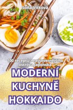 MODERNÍ KUCHYN? HOKKAIDO