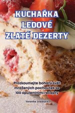 KUCHA?KA LEDOVÉ ZLATÉ DEZERTY